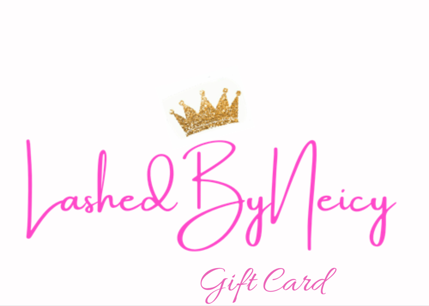 LashedByNeicy Gift Card